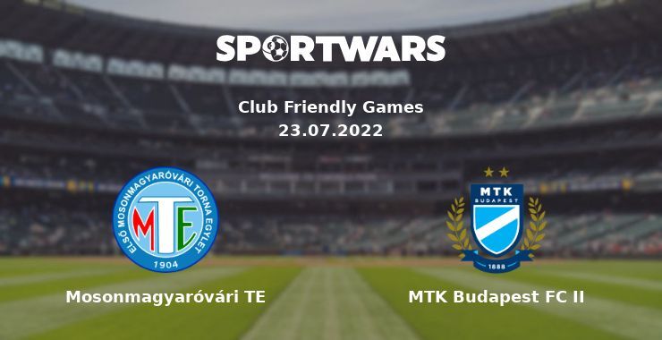 Mosonmagyaróvári TE — MTK Budapest FC II watch online for free 23.07.2022