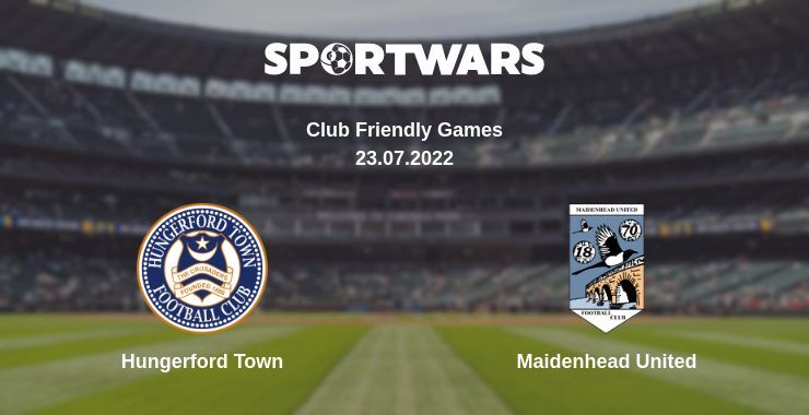 Hungerford Town — Maidenhead United watch online for free 23.07.2022