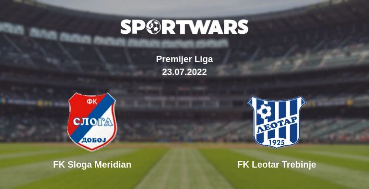 FK Sloga Meridian — FK Leotar Trebinje watch online for free 23.07.2022