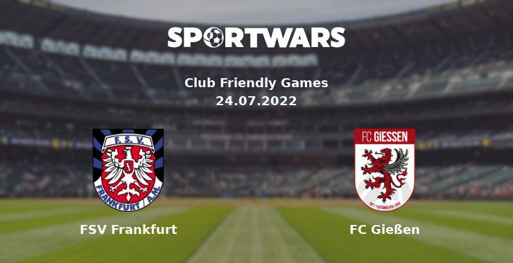 FSV Frankfurt — FC Gießen watch online for free 24.07.2022