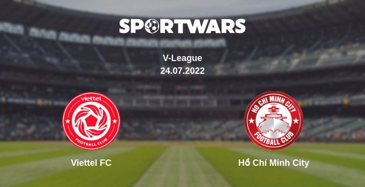 Viettel FC — Hồ Chí Minh City watch online for free 24.07.2022