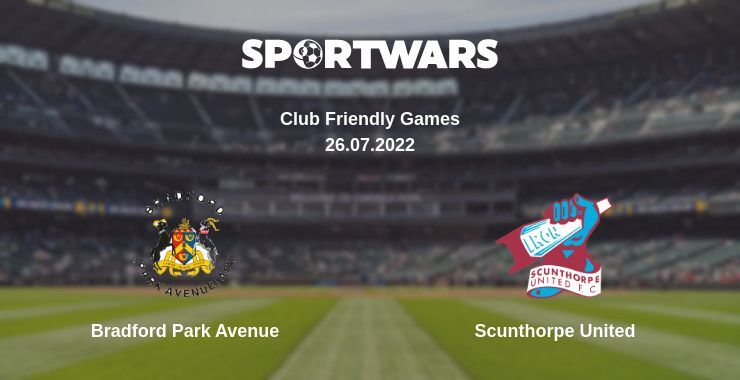 Bradford Park Avenue — Scunthorpe United watch online for free 26.07.2022