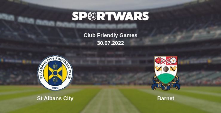 St Albans City — Barnet watch online for free 30.07.2022