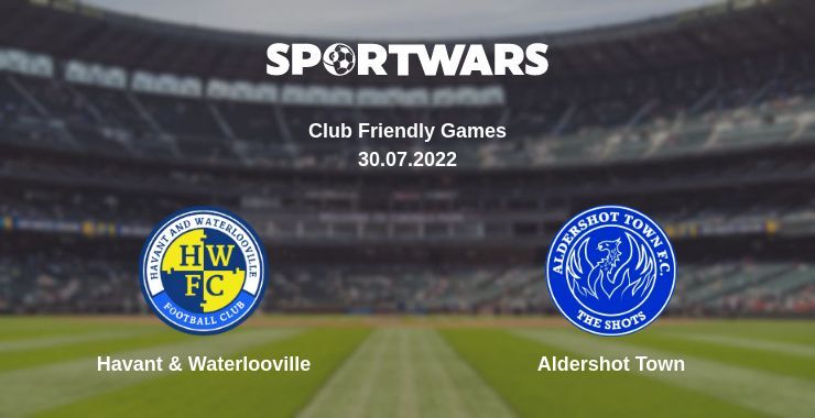 Havant & Waterlooville — Aldershot Town watch online for free 30.07.2022