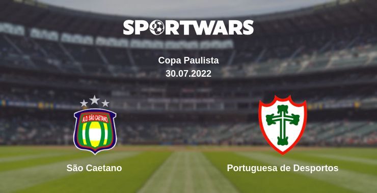 São Caetano — Portuguesa de Desportos watch online for free 30.07.2022