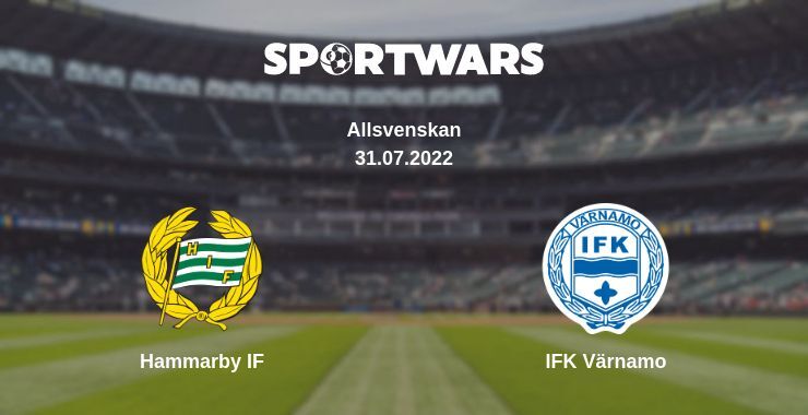 Hammarby IF — IFK Värnamo watch online for free 31.07.2022