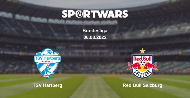 Result of the TSV Hartberg — Red Bull Salzburg match, 06.08.2022