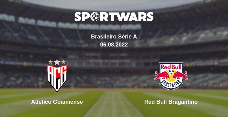 Atlético Goianiense — Red Bull Bragantino watch online for free 06.08.2022