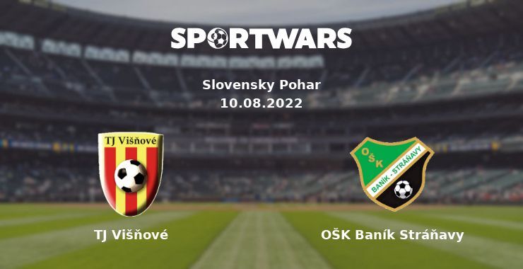 TJ Višňové — OŠK Baník Stráňavy watch online for free 10.08.2022