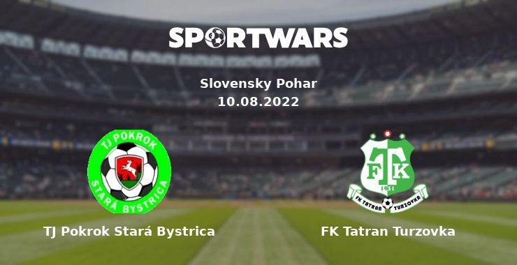 TJ Pokrok Stará Bystrica — FK Tatran Turzovka watch online for free 10.08.2022