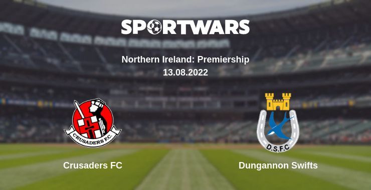 Crusaders FC — Dungannon Swifts watch online for free 13.08.2022