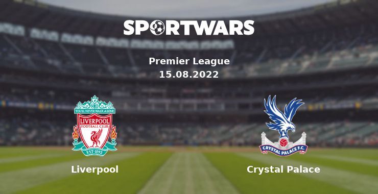 Liverpool — Crystal Palace watch online for free 15.08.2022