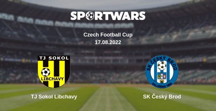 TJ Sokol Libchavy — SK Český Brod watch online for free 17.08.2022