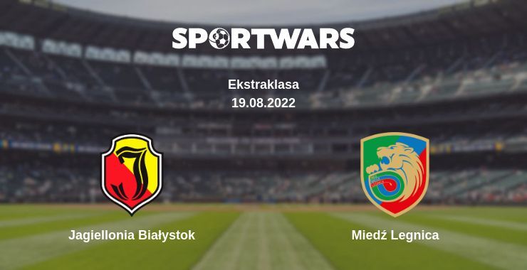 Jagiellonia Białystok — Miedź Legnica watch online for free 19.08.2022