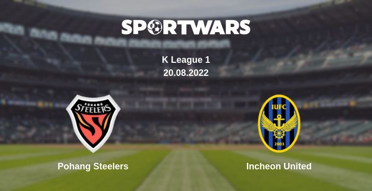 Pohang Steelers — Incheon United watch online for free 20.08.2022