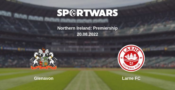 Glenavon — Larne FC watch online for free 20.08.2022