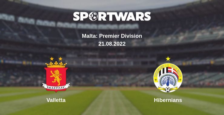 Valletta — Hibernians watch online for free 21.08.2022