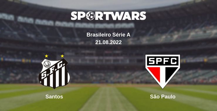 Santos — São Paulo watch online for free 21.08.2022