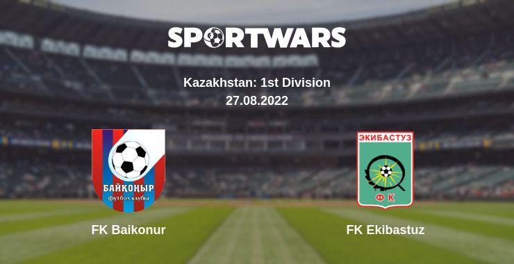 FK Baikonur — FK Ekibastuz watch online for free 27.08.2022