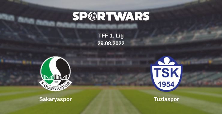 Sakaryaspor — Tuzlaspor watch online for free 29.08.2022