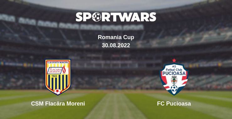 CSM Flacăra Moreni — FC Pucioasa watch online for free 30.08.2022