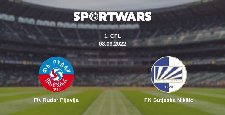 FK Rudar Pljevlja — FK Sutjeska Nikšić watch online for free 03.09.2022