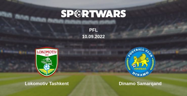 Lokomotiv Tashkent — Dinamo Samarqand watch online for free 10.09.2022