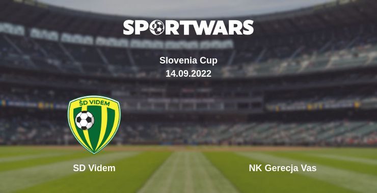 Result of the SD Videm — NK Gerecja Vas match, 14.09.2022