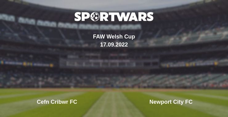 Cefn Cribwr FC — Newport City FC watch online for free 17.09.2022