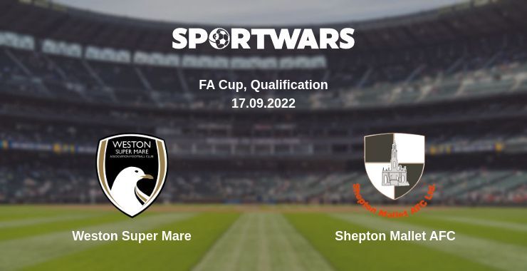 Weston Super Mare — Shepton Mallet AFC watch online for free 17.09.2022