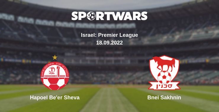 Hapoel Be'er Sheva — Bnei Sakhnin watch online for free 18.09.2022