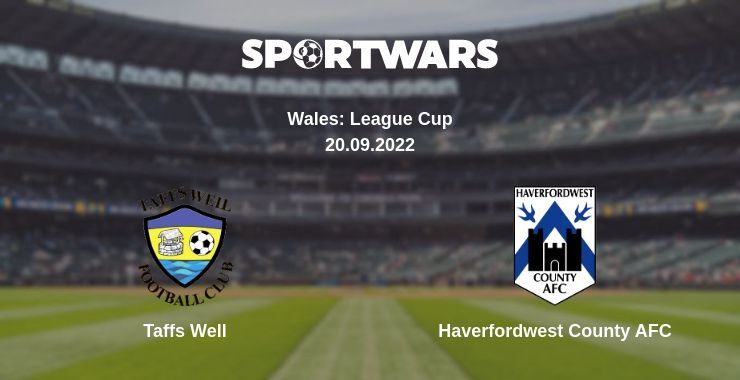 Taffs Well — Haverfordwest County AFC watch online for free 20.09.2022