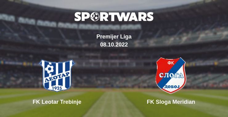 FK Leotar Trebinje — FK Sloga Meridian watch online for free 08.10.2022