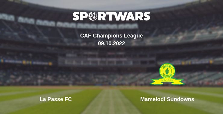 La Passe FC — Mamelodi Sundowns watch online for free 09.10.2022