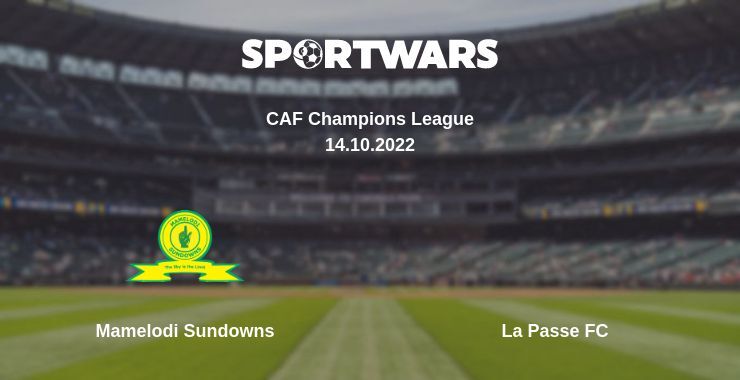 Mamelodi Sundowns — La Passe FC watch online for free 14.10.2022