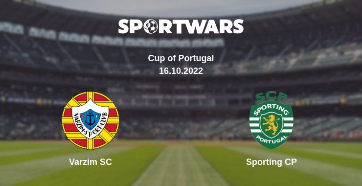 Varzim SC — Sporting CP watch online for free 16.10.2022