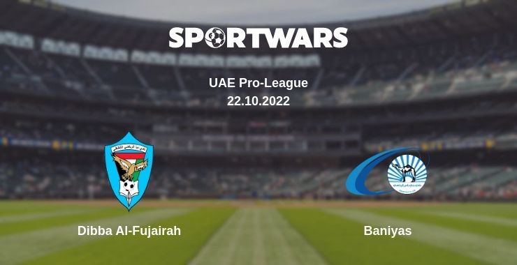 Dibba Al-Fujairah — Baniyas watch online for free 22.10.2022