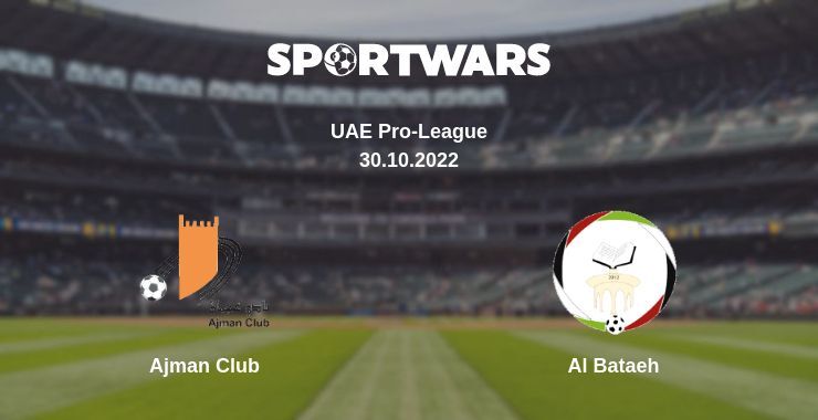 Ajman Club — Al Bataeh watch online for free 30.10.2022