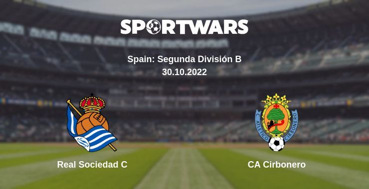 Result of the Real Sociedad C — CA Cirbonero match, 30.10.2022