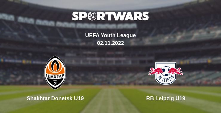 Shakhtar Donetsk U19 — RB Leipzig U19 watch online for free 02.11.2022