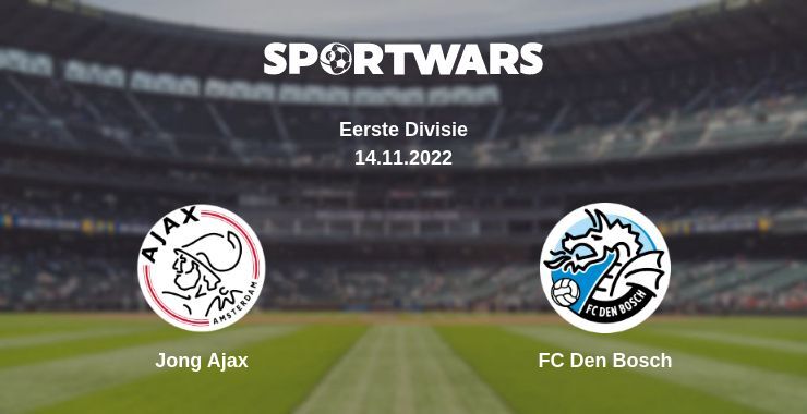 Jong Ajax — FC Den Bosch watch online for free 14.11.2022