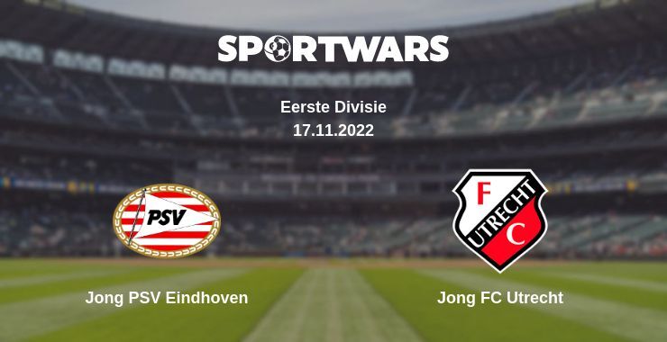 Jong PSV Eindhoven — Jong FC Utrecht watch online for free 17.11.2022