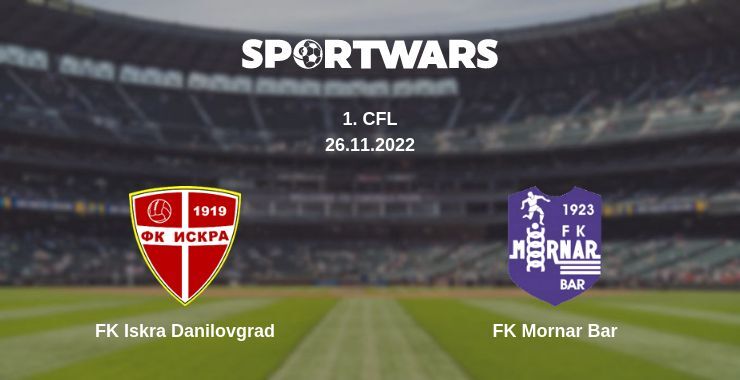 FK Iskra Danilovgrad — FK Mornar Bar watch online for free 26.11.2022