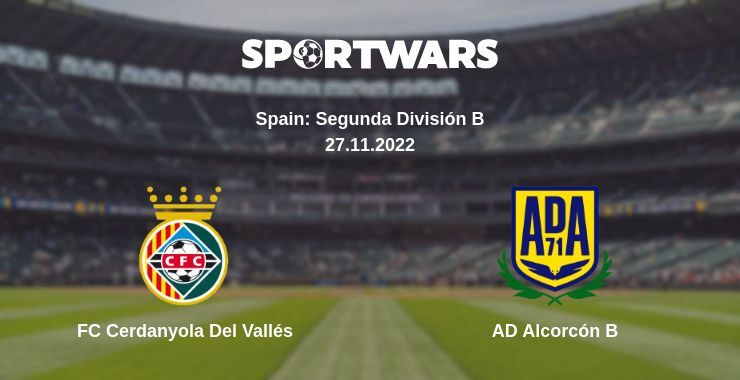 FC Cerdanyola Del Vallés — AD Alcorcón B watch online for free 27.11.2022