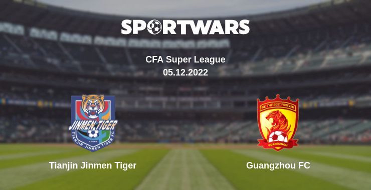 Tianjin Jinmen Tiger — Guangzhou FC watch online for free 05.12.2022