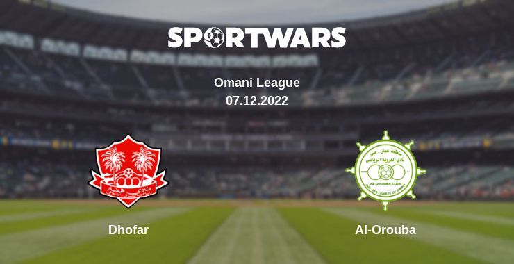 Dhofar — Al-Orouba watch online for free 07.12.2022