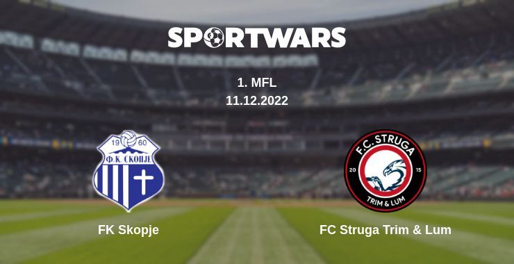 FK Skopje — FC Struga Trim & Lum watch online for free 11.12.2022