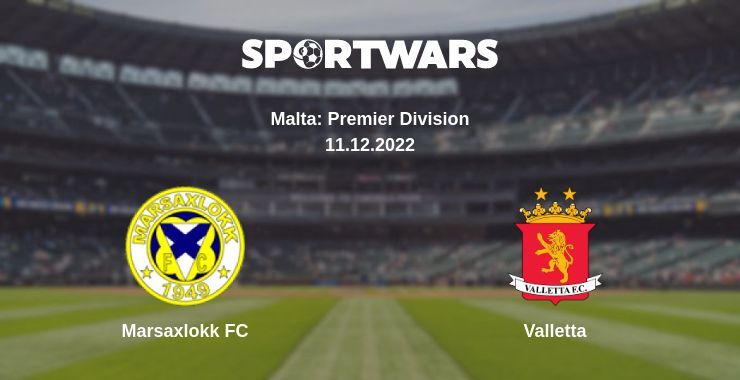 Marsaxlokk FC — Valletta watch online for free 11.12.2022