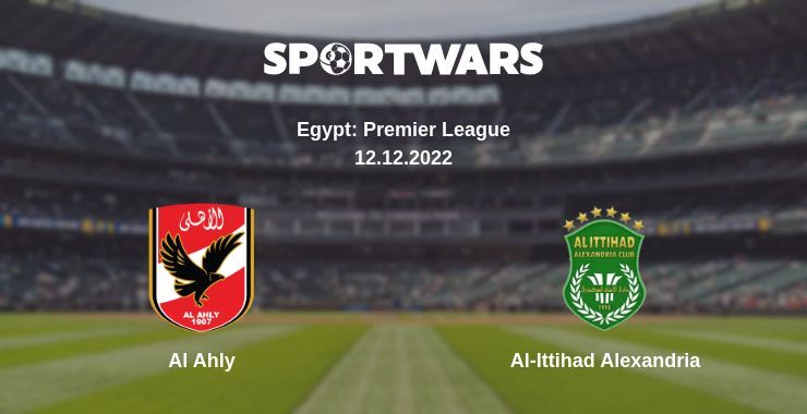 Al Ahly — Al-Ittihad Alexandria watch online for free 12.12.2022