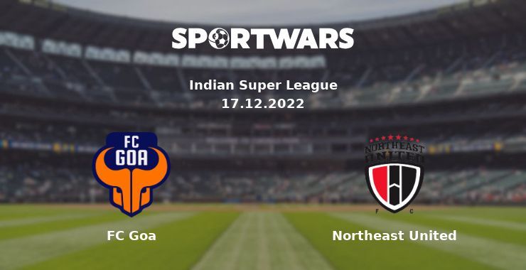 FC Goa — Northeast United watch online for free 17.12.2022